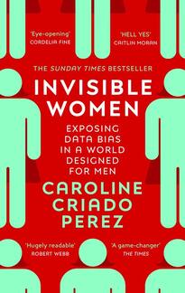 cover of book, the invisible women by caroline craido perez